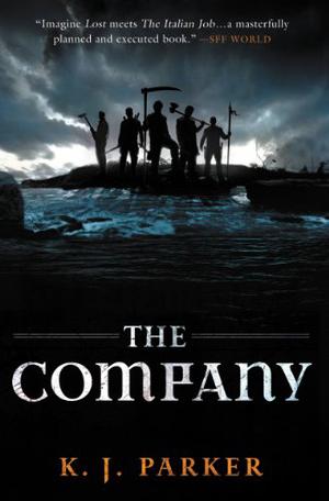 The Company by K.J. Parker