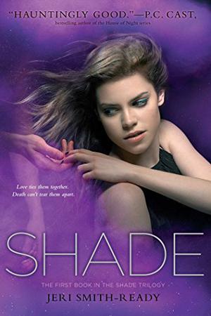Shade by Jeri Smith-Ready