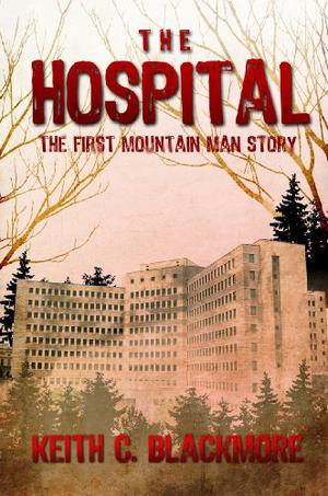 The Hospital (Mountain Man #0.5)