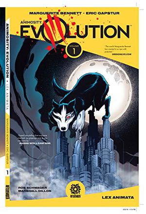 Animosity: Evolution, Vol. 1: Lex Animata by Marguerite Bennett, Eric Gapstur