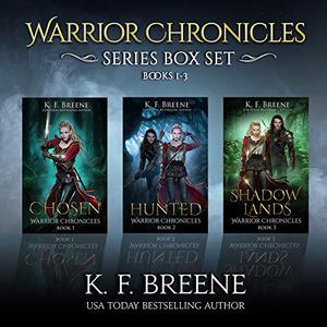 The Warrior Chronicles Boxed Set, #1-3 (The Warrior Chronicles #1-3)