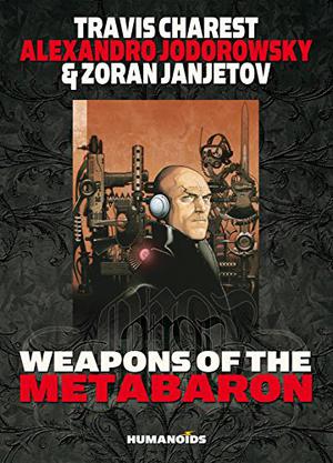 Weapons Of The Metabaron (La Caste des Méta-Barons #Les armes)