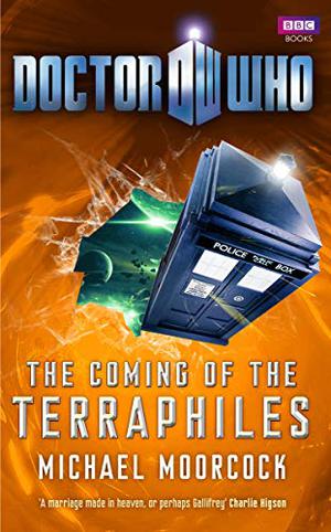 Doctor Who: The Coming of the Terraphiles (Doctor Who: New Series Adventures #S1)