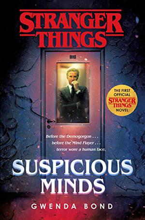 Suspicious Minds by Gwenda Bond
