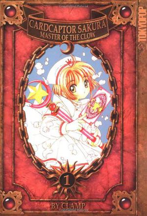 Cardcaptor Sakura: Master of the Clow, Vol. 1 (カードキャプターさくら / Cardcaptor Sakura #7)