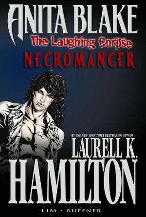 Anita Blake, Vampire Hunter: The Laughing Corpse, Volume 2: Necromancer by Laurell K. Hamilton, Jessica Ruffner