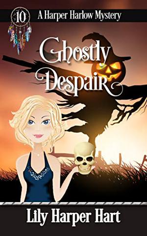 Ghostly Despair (Harper Harlow #10)