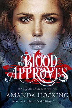 My Blood Approves by Amanda Hocking