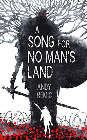 A Song for No Man's Land (A Song for No Man’s Land #1)