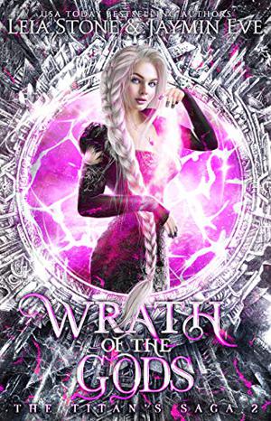 Wrath of The Gods (The Titan's Saga #2)