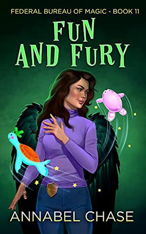 Fun and Fury (Federal Bureau of Magic #11)