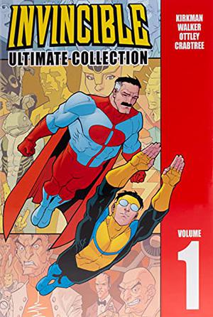 Invincible: Ultimate Collection, Vol. 1 (Invincible Collected Editions #1-3)
