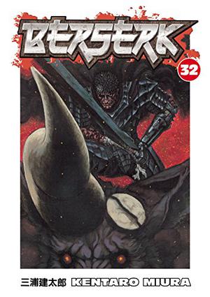 Berserk, Vol. 32 (ベルセルク [Berserk] #32)