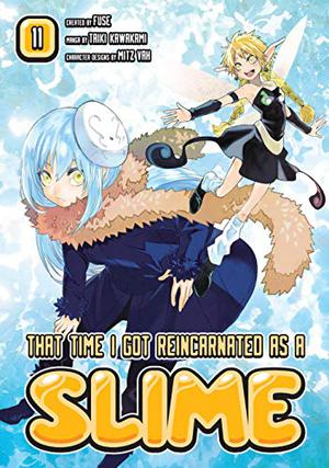 That Time I Got Reincarnated as a Slime, Vol. 11 (転生したらスライムだった件 / Tensei shitara Slime datta ken - Manga #11)