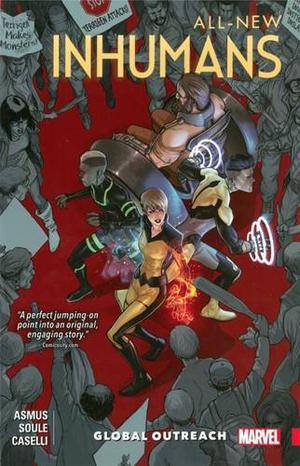 All-New Inhumans, Volume 1: Global Outreach (Inhumans in Chronological Order #22)