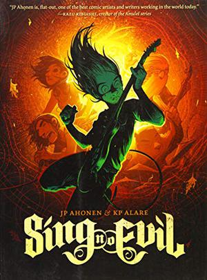 Sing No Evil by J.P. Ahonen, K.P. Alare