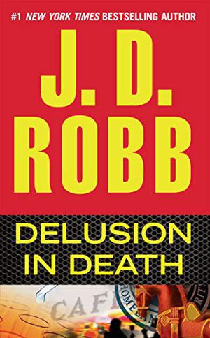 Delusion in Death (In Death #35)