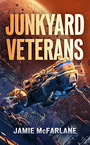 Junkyard Veterans (Junkyard Pirate #4)