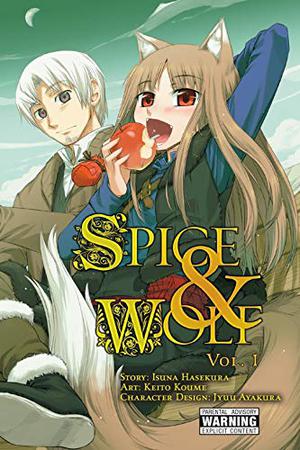 Spice & Wolf, Vol. 1 by Isuna Hasekura