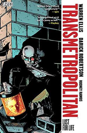 Transmetropolitan, Vol. 2: Lust for Life (Transmetropolitan Collected Editions #2)