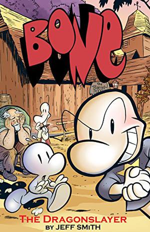 Bone, Vol. 4: The Dragonslayer (Bone #4)