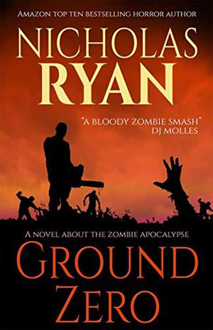 Ground Zero by Nicholas Ryan