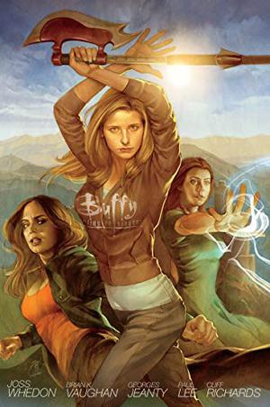 Buffy the Vampire Slayer: Season 8, Volume 1 by Joss Whedon, Brian K. Vaughan, Georges Jeanty, Paul Lee, Cliff Richards