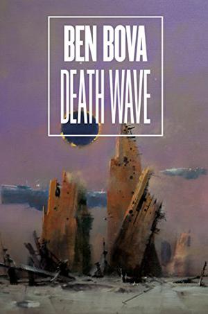 Death Wave by Ben Bova