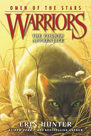 The Fourth Apprentice (Warriors Universe #25)