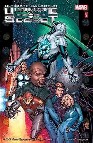 Ultimate Galactus, Volume 2: Secret (Ultimate Galactus Trilogy #2)
