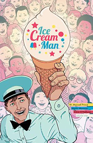 Ice Cream Man, Vol. 1: Rainbow Sprinkles (Ice Cream Man #1)