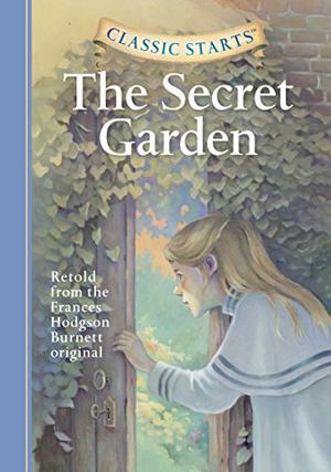 The Secret Garden by Martha Hailey DuBose, Frances Hodgson Burnett, Lucy Corvino, Arthur Pober