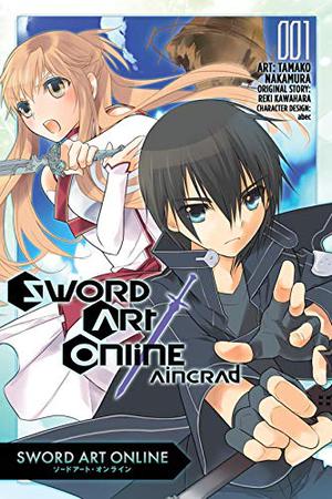 Sword Art Online: Aincrad, Vol. 1 (Sword Art Online: Aincrad Manga #1)