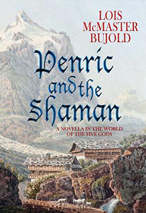 Penric and the Shaman (World of the Five Gods #3.2)