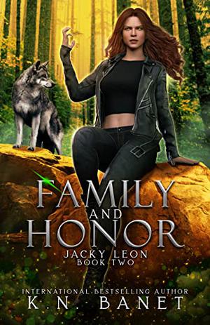 Family and Honor (The Tribunal Archives #4)