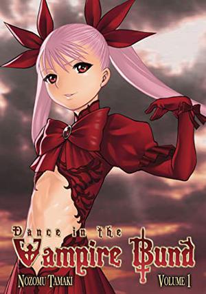 Dance In The Vampire Bund, Vol. 1 by Nozomu Tamaki
