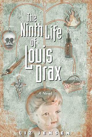 The Ninth Life of Louis Drax by Liz Jensen