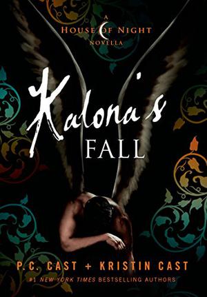 Kalona's Fall (House of Night Novellas #4)