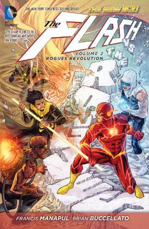 The Flash, Vol. 2: Rogues Revolution (The Flash 2011 Single Issues #9-12, 0, Annual )