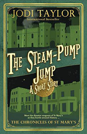 The Steam-Pump Jump (The Chronicles of St Mary's #9.6)