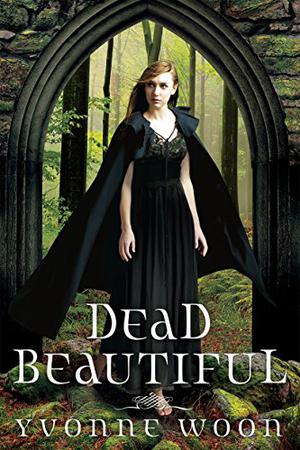 Dead Beautiful (Dead Beautiful #1)