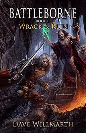 Wrack & Ruin (Battleborne #2)