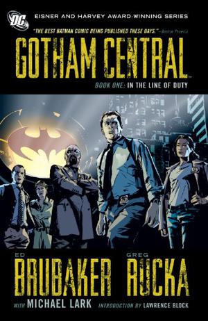 Gotham Central, Book One: In the Line of Duty (Gotham Central Hardcover Reprints #1)