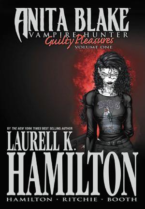 Laurell K. Hamilton's Anita Blake, Vampire Hunter: Guilty Pleasures vol 1 (Anita Blake, Vampire Hunter Graphic Novels #1 issues )