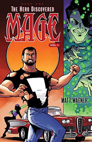 Mage, Book One: The Hero Discovered by Matt Wagner