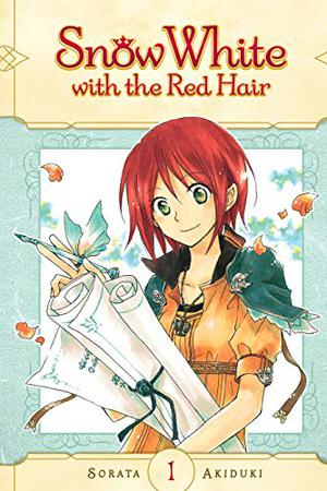 Snow White with the Red Hair, Vol. 1 (赤髪の白雪姫 [Akagami no Shirayukihime] #1)