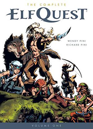 The Complete ElfQuest, Volume One (The Complete ElfQuest #1)