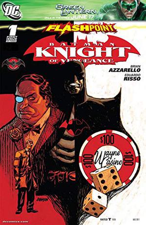 Flashpoint: Batman Knight of Vengeance #1 (Flashpoint Reading Order #37)
