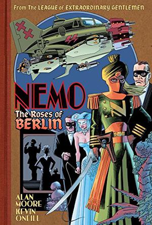 Nemo: The Roses of Berlin (The League of Extraordinary Gentlemen #Nemo 2)