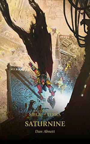 Saturnine (The Siege of Terra #4)